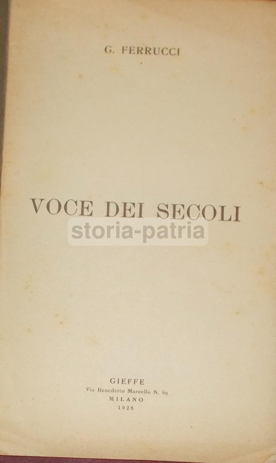 Voce Nei Secoli Di G. Ferrucci 1926 Poesia Patriottica Mitologica