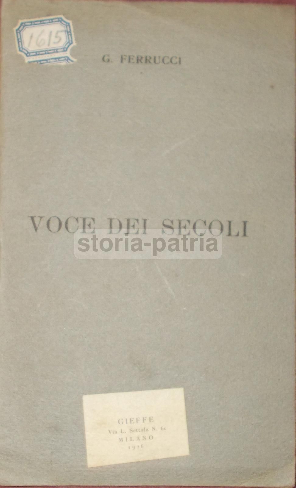 Voce Nei Secoli Di G. Ferrucci 1926 Poesia Patriottica Mitologica