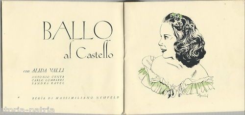 Ballo Al Castello Libretto Pubblicitario Italcine Con Alida Valli, Roma 1939