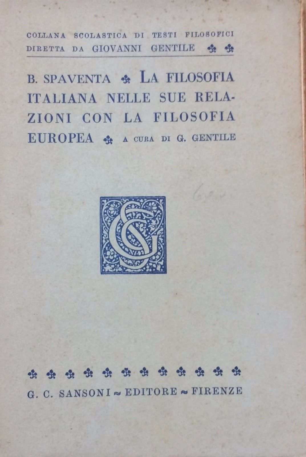 La Filosofia Italiana Nelle Sue Relazioni Con La Filosofia Europea