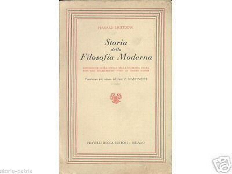 Storia Della Filosofia Moderna, Harald Höffding, 1943, Fratelli Bocca, Milano