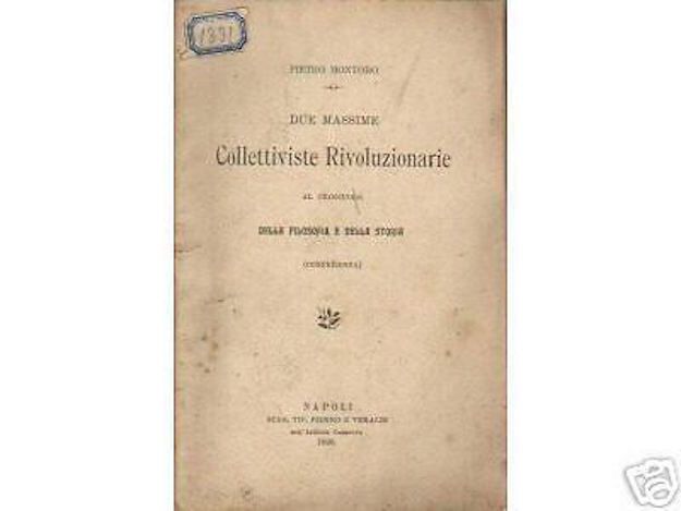 Pietro Montoro, Due Massime Collettiviste Rivoluzionarie, Napoli, 1896