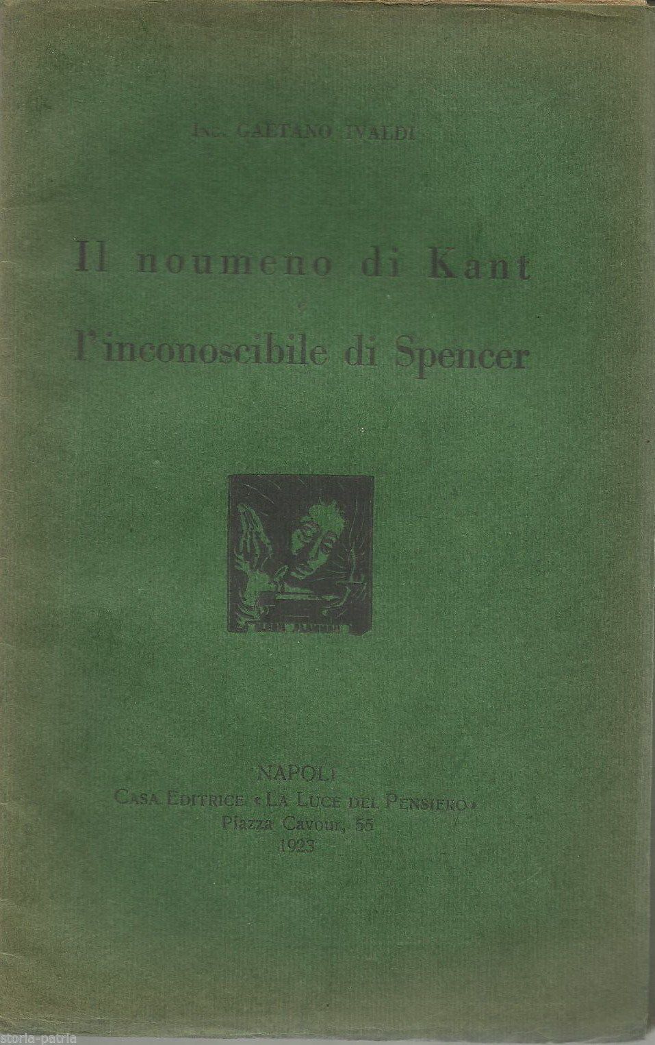 Il Noumeno Di Kant E L'Inconoscibile Di Spencer (1923)