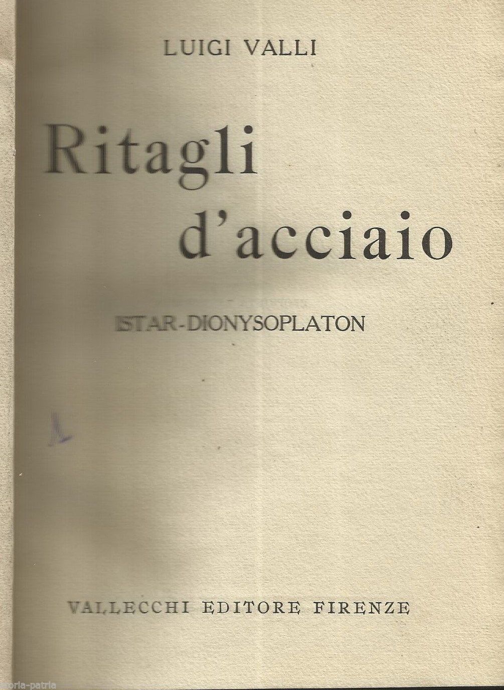 Ritagli d'Acciaio. Luigi Valli, 1922. Filosofia, Esoterismo E Teologia.