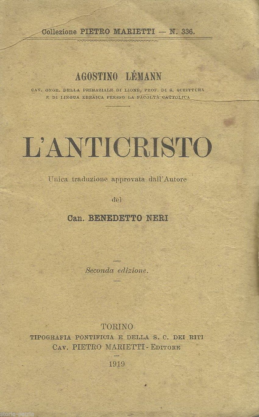 L'Anticristo Di Agostino Lemann, Marietti 1919, Cervognano
