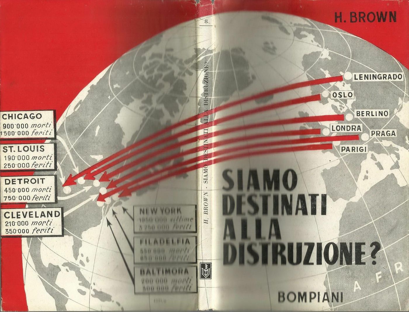 Siamo Destinati Alla Distruzione? Bomba Atomica Hiroshima 1947
