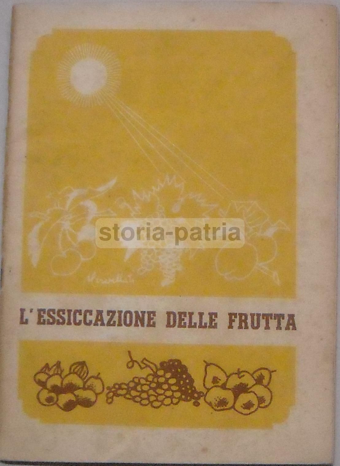 L'Essiccazione Delle Frutta: Guida Ai Metodi Di Conservazione E Varietà Locali (metà '900)