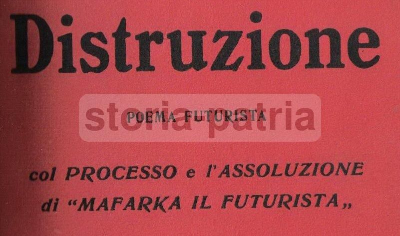 Marinetti, Distruzione (1911): Poema Futurista, Prima Edizione Rara