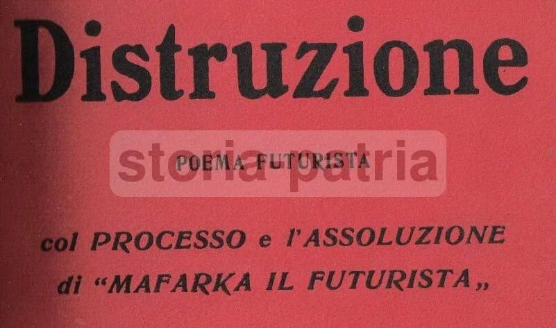 Marinetti, Distruzione (1911): Poema Futurista, Prima Edizione Rara