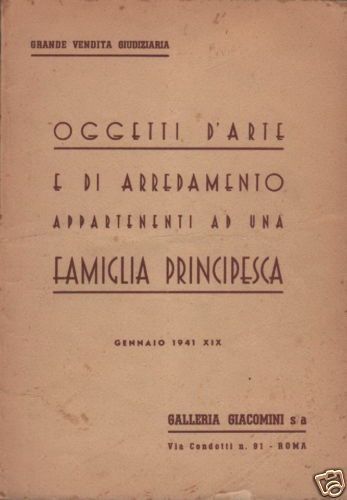 Catalogo Asta Galleria Giacomini Roma 1941: Collezione Nobiliare