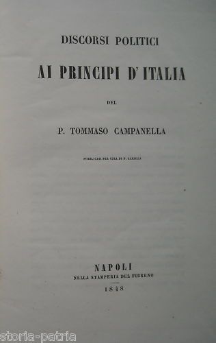 Discorsi Politici Ai Principi d'Italia Di Tommaso Campanella (Napoli, 1848)