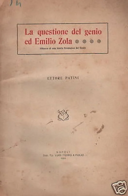 Genius and Genius: Zola, Wagner, Verdi, Lombroso. Naples, 1904