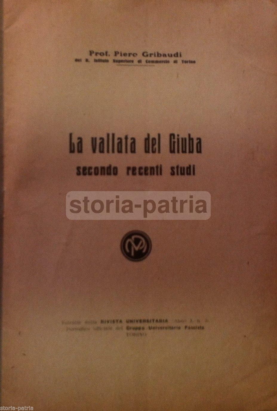La Vallata Del Giuba Di Piero Gribaudi (Somalia Italiana)
