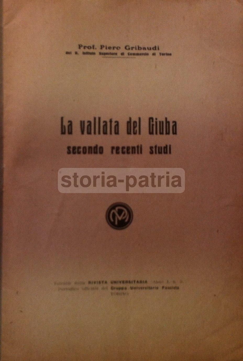 La Vallata Del Giuba Di Piero Gribaudi (Somalia Italiana)