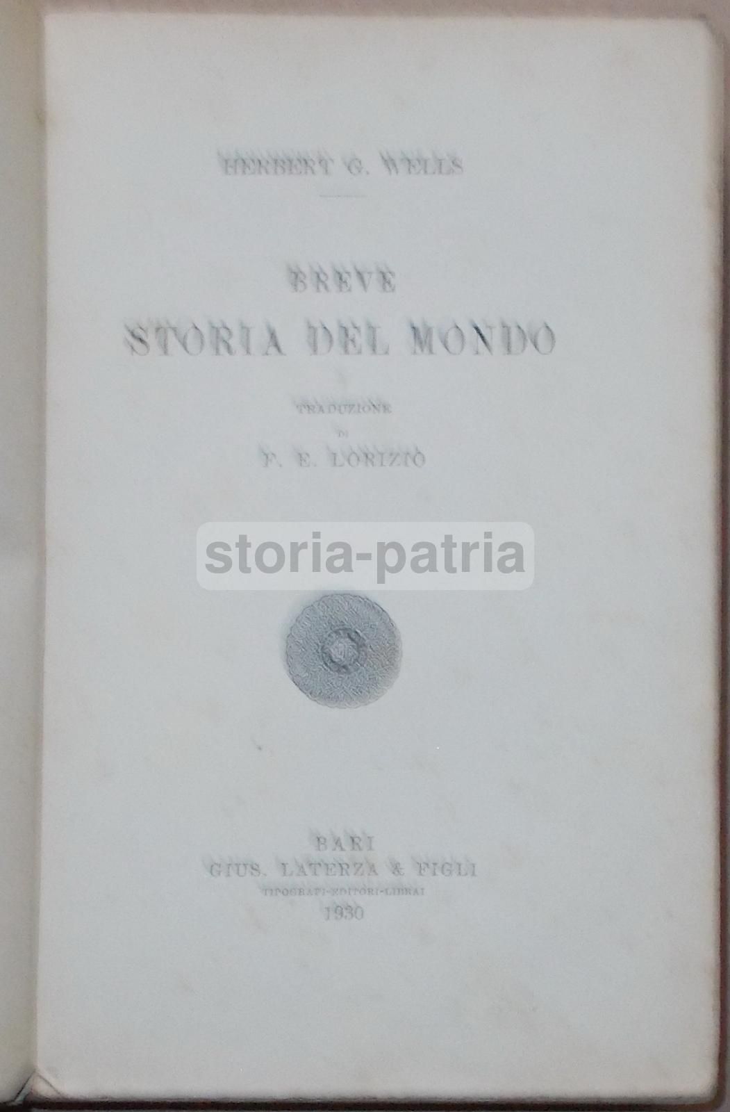 Breve Storia Del Mondo, H.G. Wells, Laterza, 1930