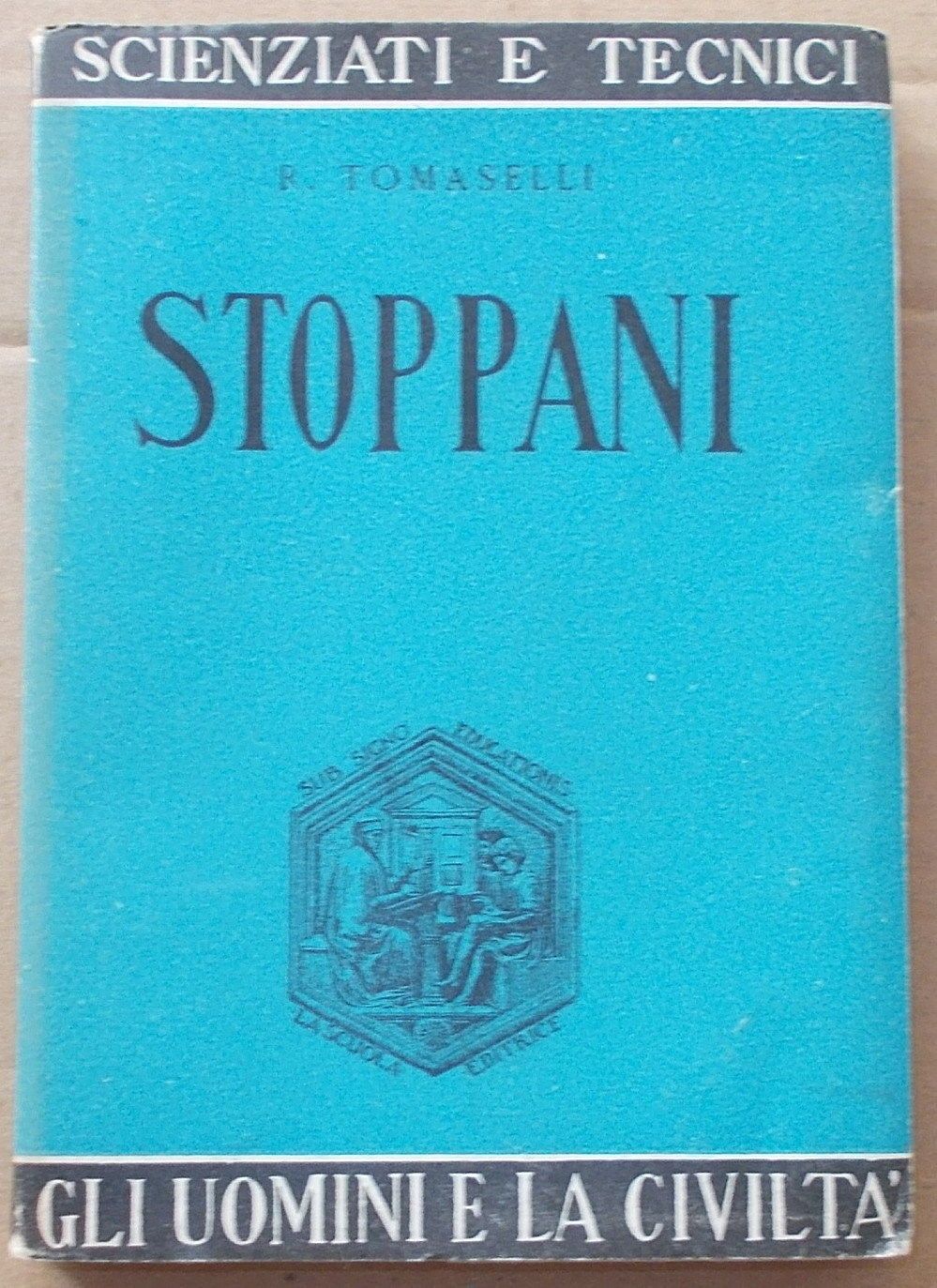 Stoppani Di R. Tomaselli: Geologia E Laghi Prealpini, 1948 Brescia