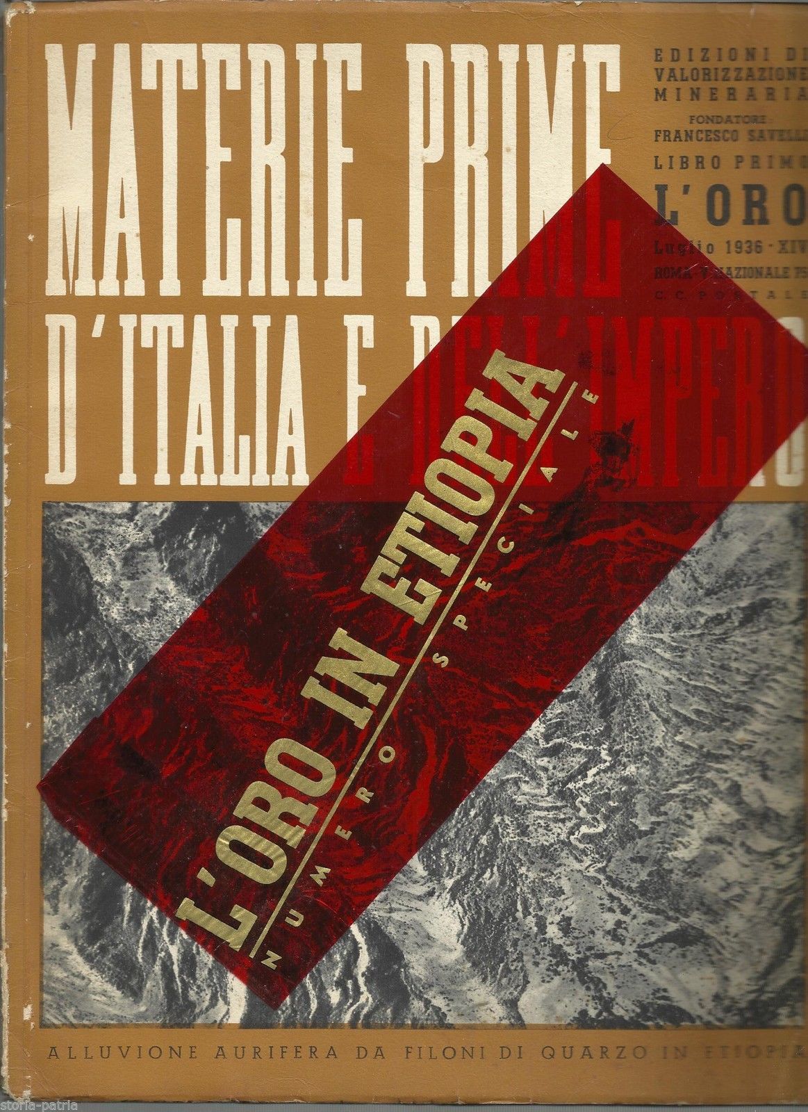 Materie Prime d'Italia E Dell'Impero: L'Oro. 1936, Geologia Mineraria