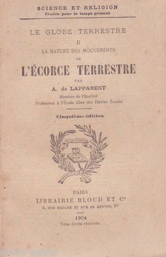 De Lapparent, Le Globe Terrestre (1904)   Geologia E Movimenti Della Crosta Terrestre