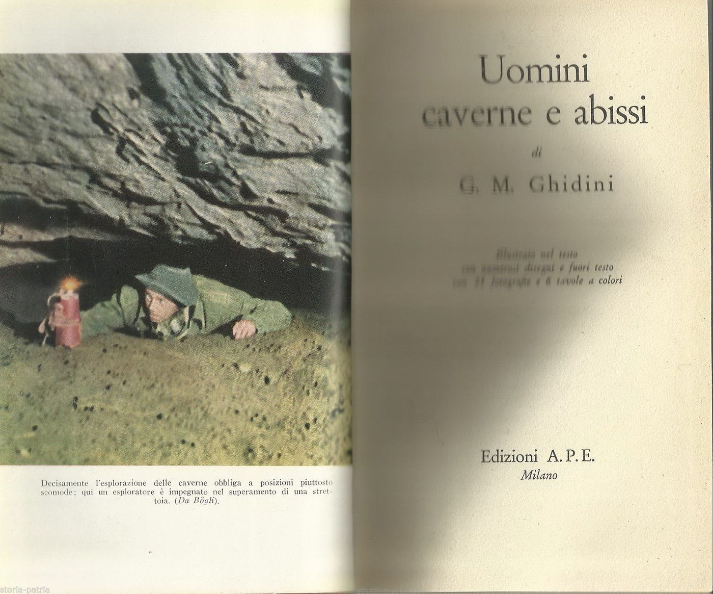 Uomini Caverne E Abissi Di G.M. Ghidini 1954   Speleologia