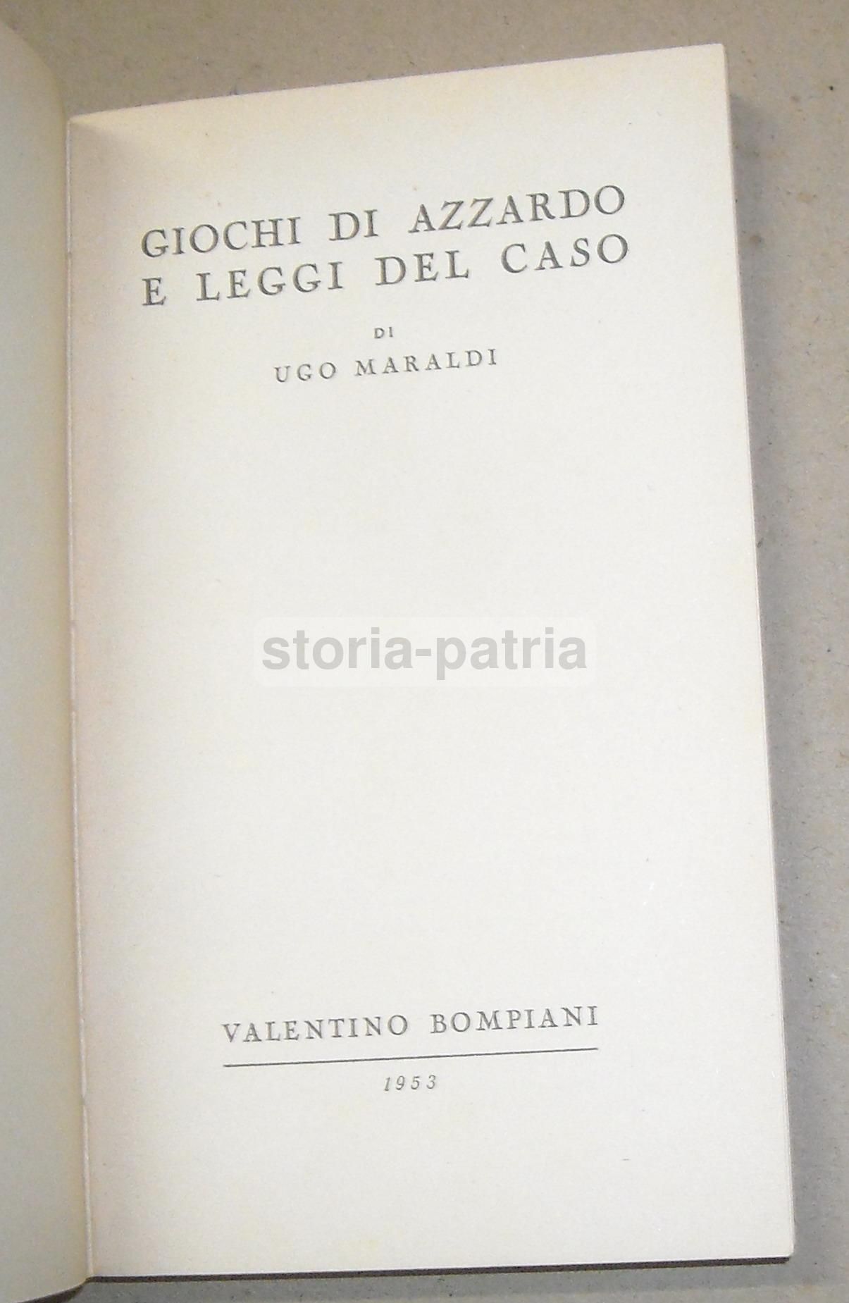 Giochi Di Azzardo E Leggi Del Caso Di Ugo Maraldi, Bompiani 1953