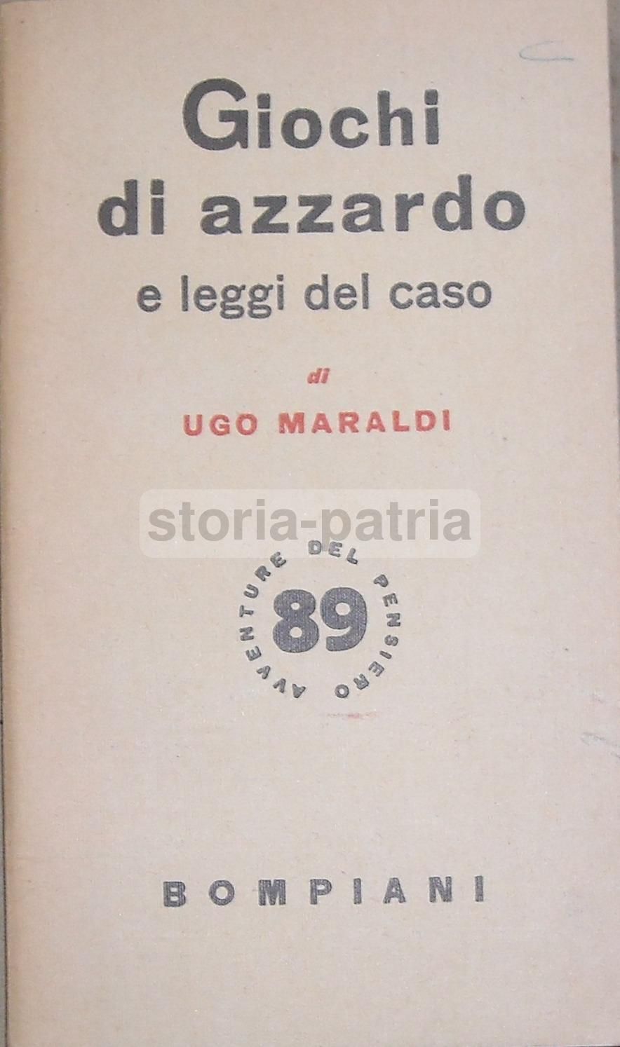 Giochi Di Azzardo E Leggi Del Caso Di Ugo Maraldi, Bompiani 1953
