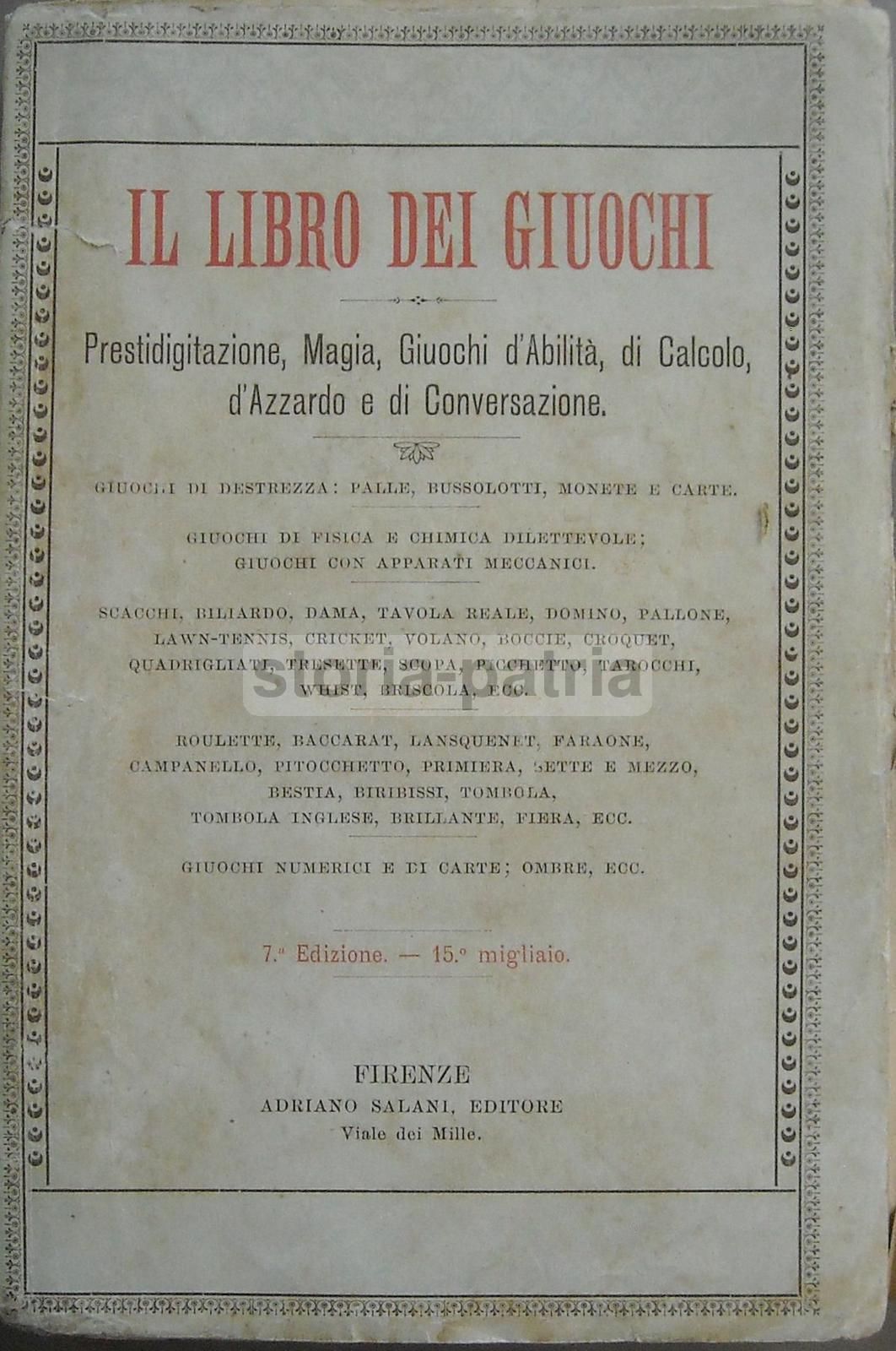 Il Libro Dei Giuochi: Prestidigitazione, Magia E Giochi Di Abilità (Salani, 1926)