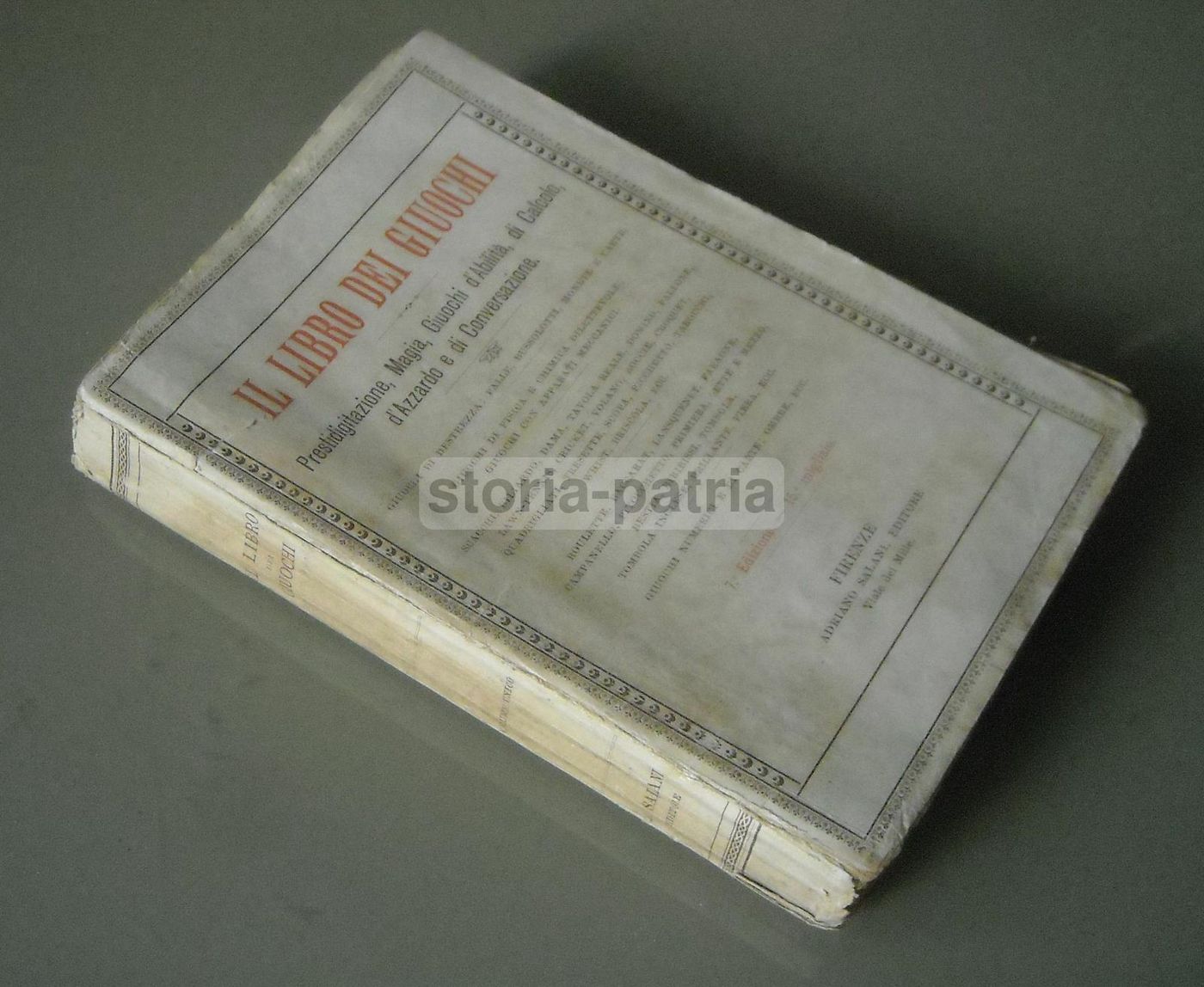 Il Libro Dei Giuochi: Prestidigitazione, Magia E Giochi Di Abilità (Salani, 1926)