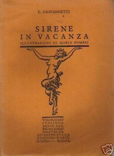 Sirene In Vacanza   Eugenio Giovannetti   1927   Illustrazioni Di Mario Pompei