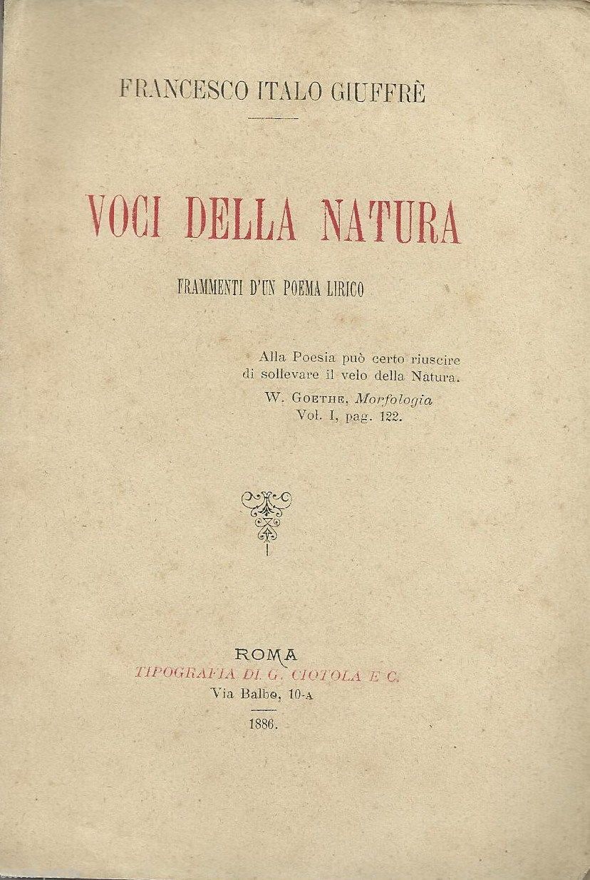 Voci Della Natura   Giuffrè (1886)   Frammenti Di Un Poema Lirico