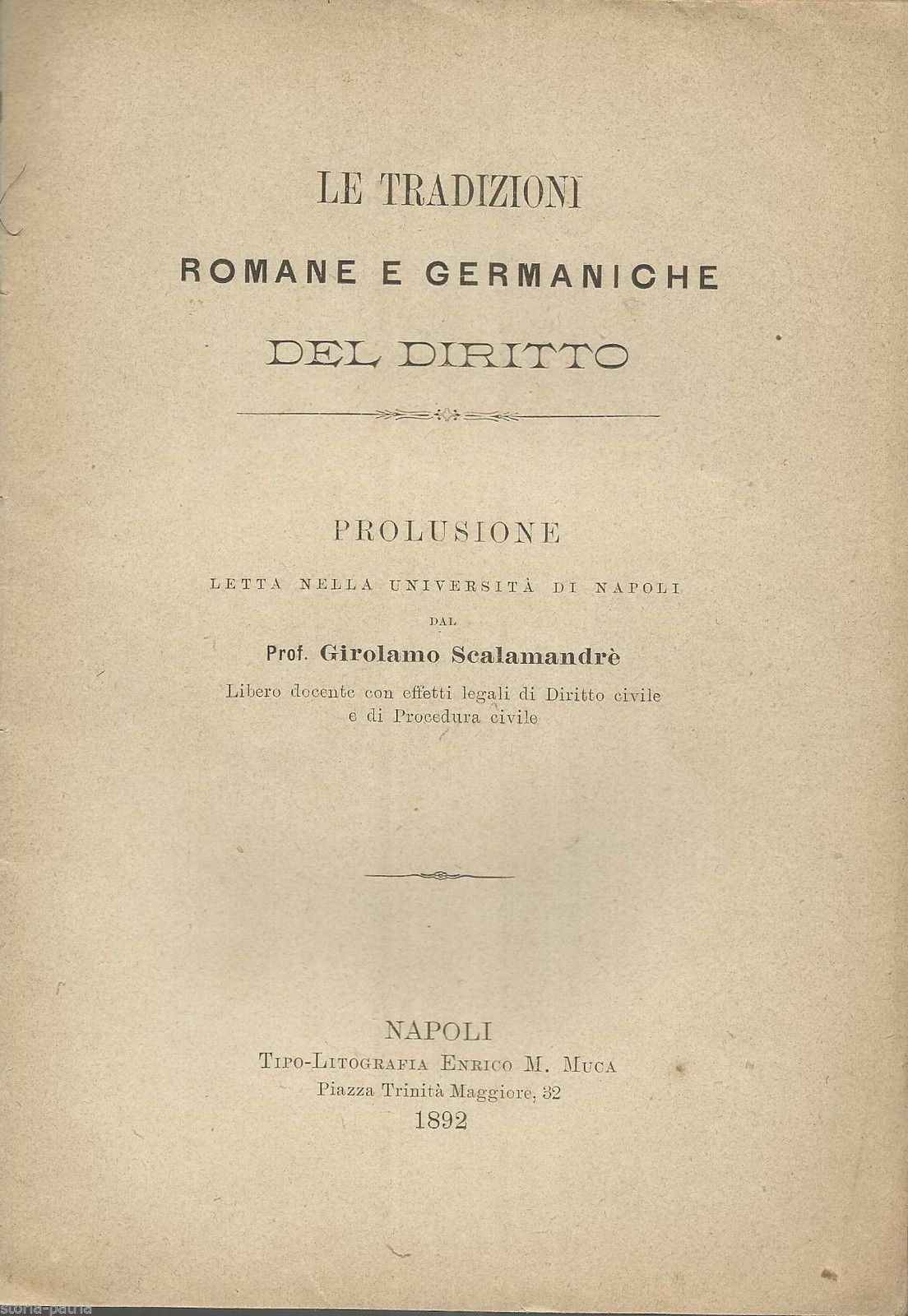 Scalamandré: Le Tradizioni Romane E Germaniche Del Diritto (Napoli, 1892)