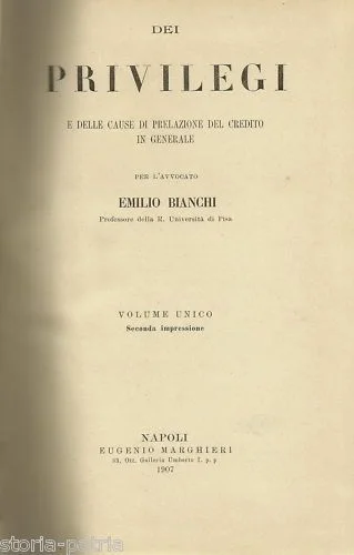 Dei Privilegi e delle Cause di Prelazione del Credito Emilio Bianchi (1907)