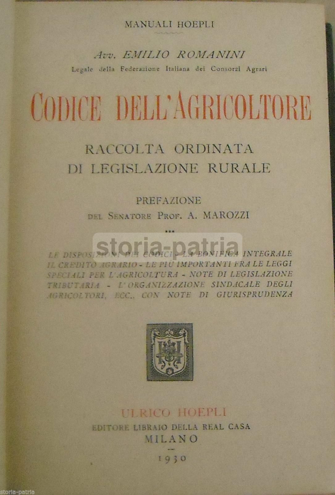 Codice Dell'Agricoltore Romanini 1930 Hoepli Legislazione Rurale