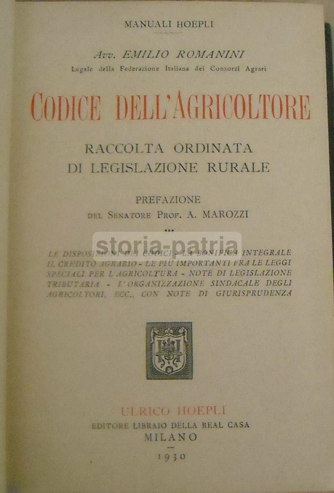 Codice Dell'Agricoltore Romanini 1930 Hoepli Legislazione Rurale