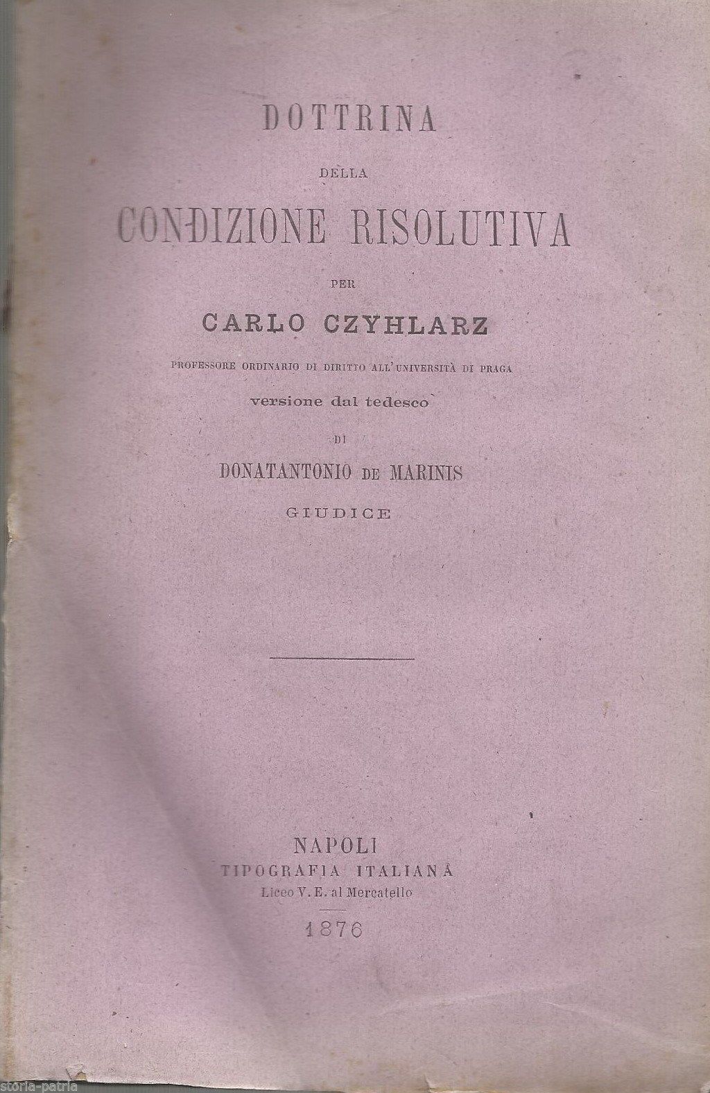 Dottrina Della Condizione Risolutiva   Carlo Czyhlarz   Napoli 1876