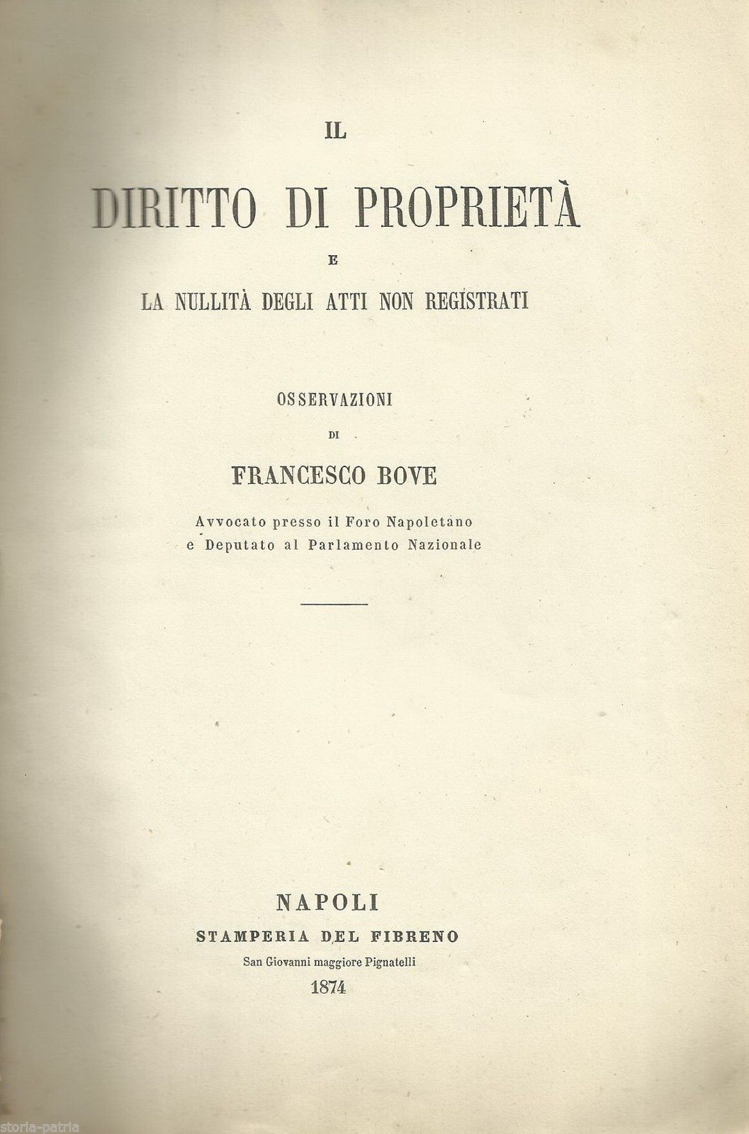 Francesco Bove, Il Diritto Di Proprietà. Napoli, 1874. Rara Edizione