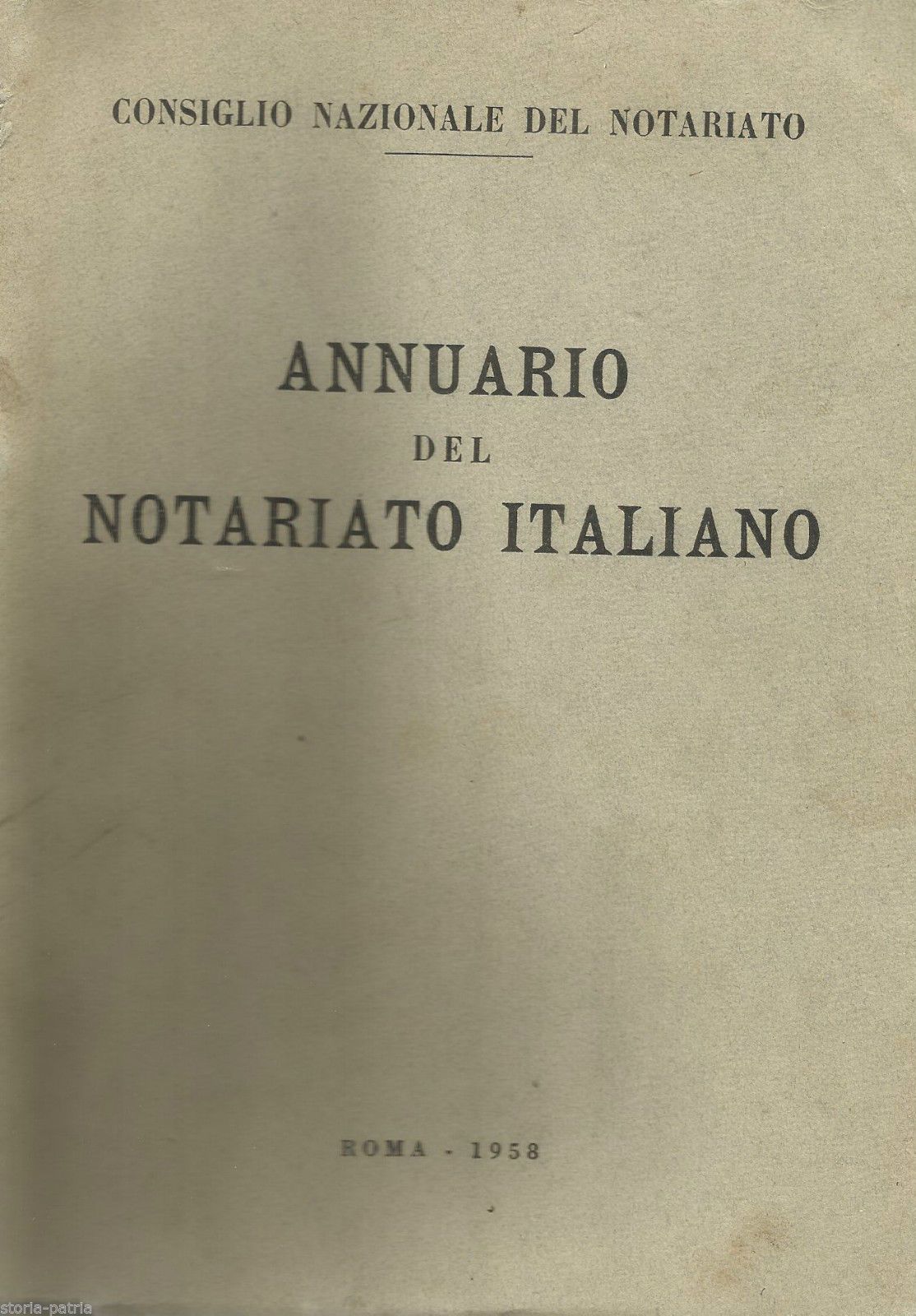 Annuario Del Notariato Italiano 1958 Roma, Consiglio Nazionale Del Notariato