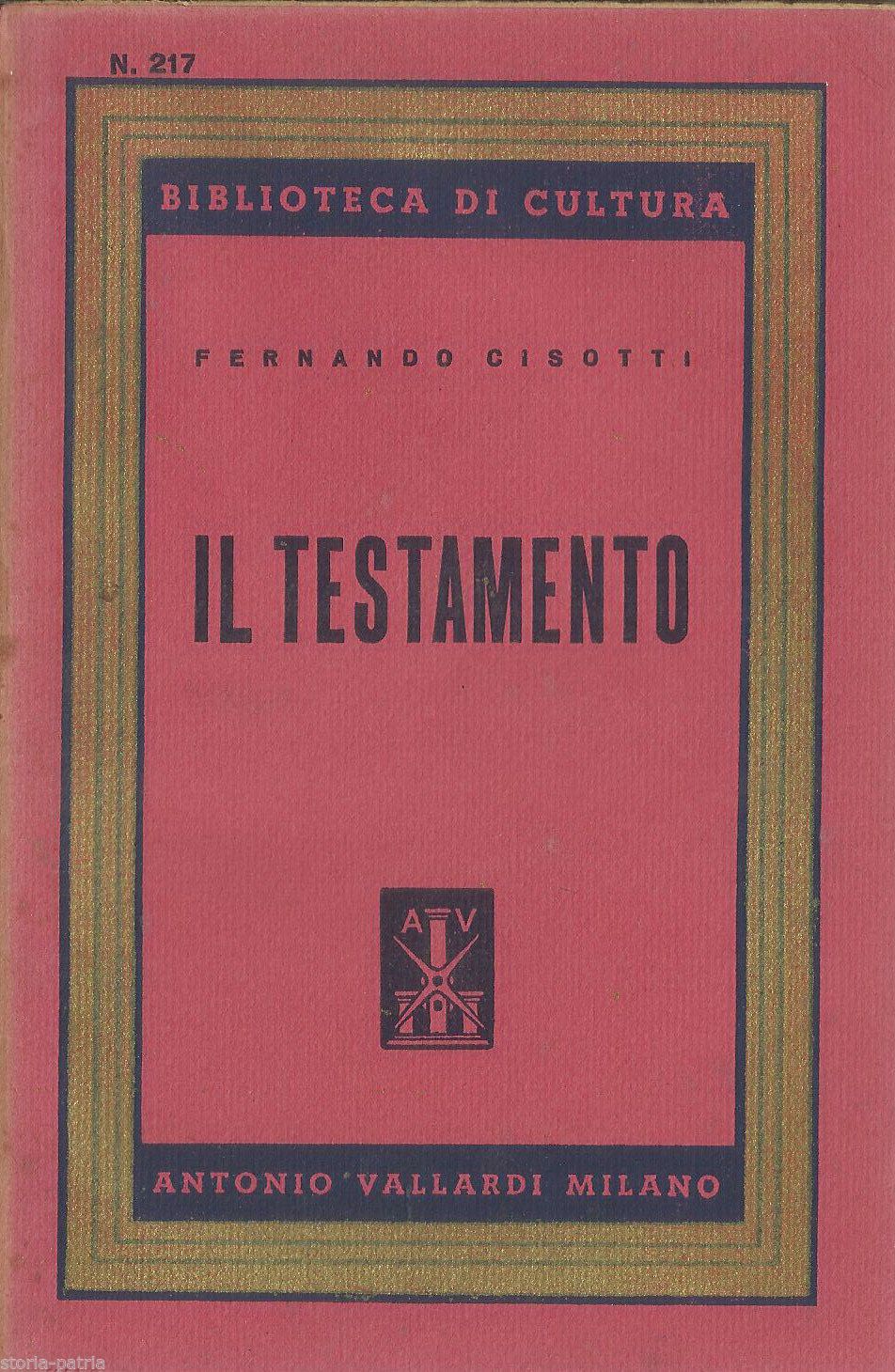 Il Testamento Di Fernando Cisotti 1946 Manuale Giuridico Notarile