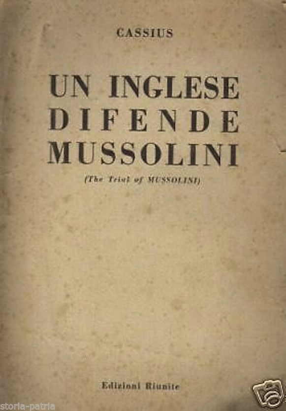 The Trial Of Mussolini Di Michael Foot, Edizione 1947, Prima Italiana