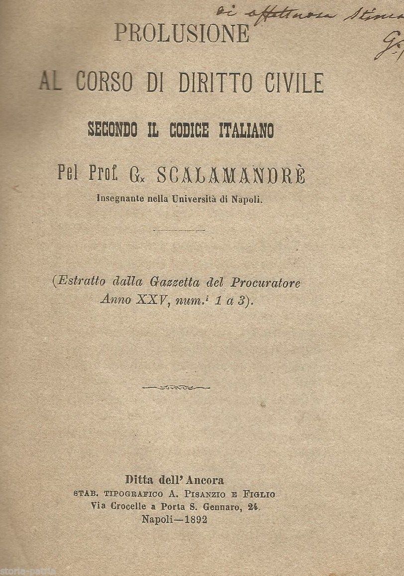 Prolusione Al Corso Di Diritto Civile, Girolamo Scalamandrè, Napoli, 1892
