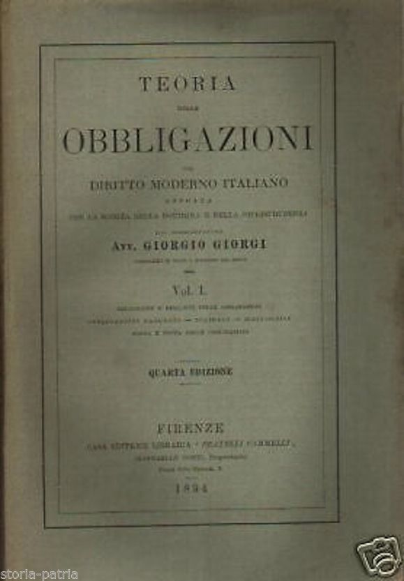 Teoria Delle Obbligazioni   Giorgio Giorgi   1894   4 Volumi