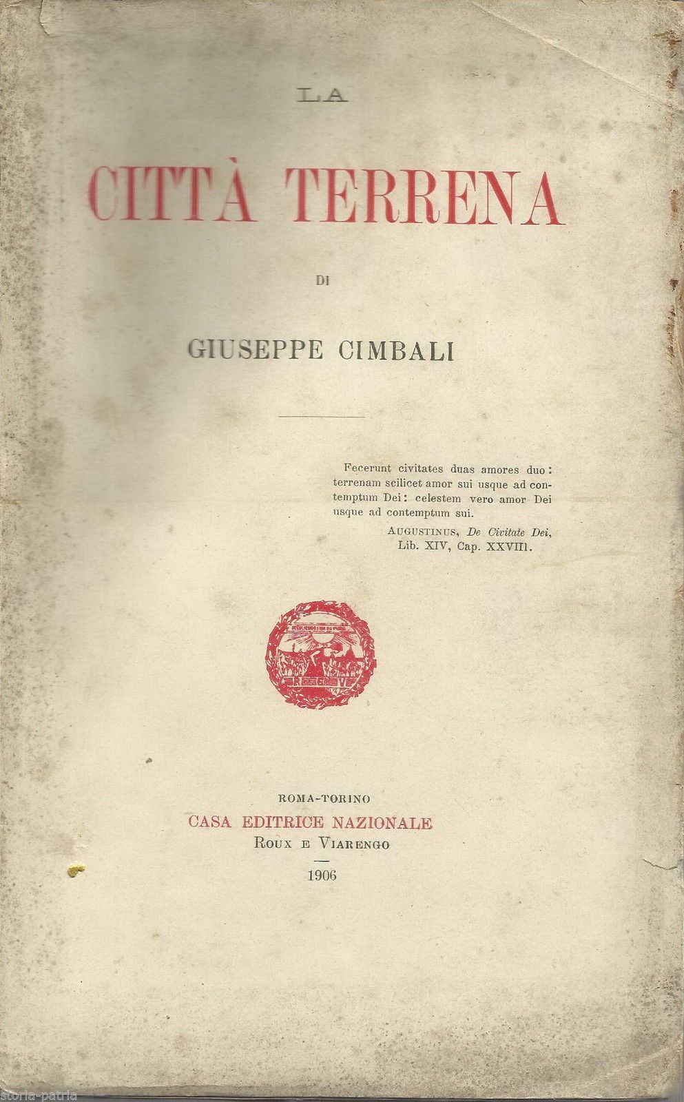 La Città Terrena Di Giuseppe Cimbali, 1906 Roux Viarengo