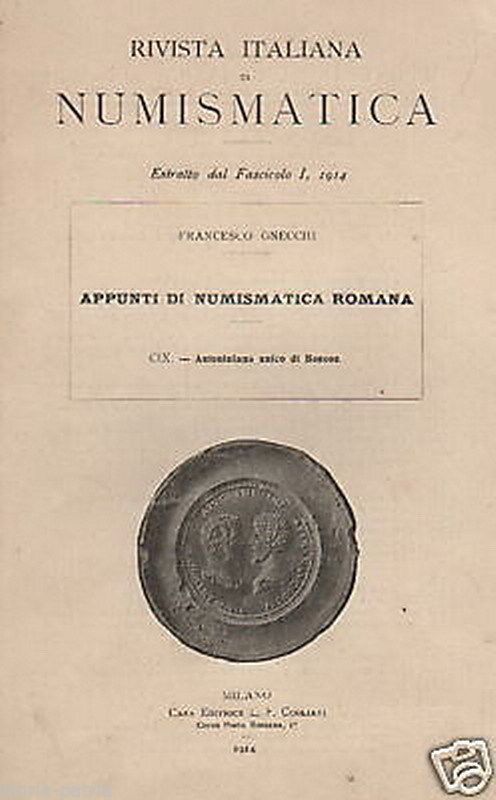 Appunti Di Numismatica Romana: Antoniano Unico Di Bonoso   Francesco Gnecchi, 1914