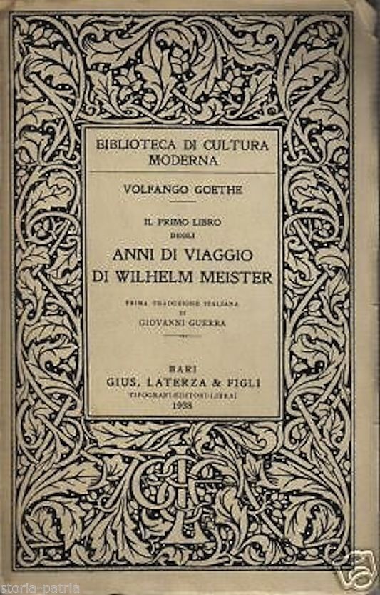 Goethe: Anni Di Viaggio Di Wilhelm Meister, Laterza, 1938