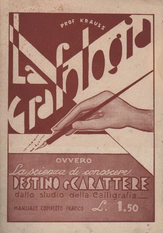 Grafologia, Manuale Completo Pratico Di Prof. Krauss   Firenze, Giuntina