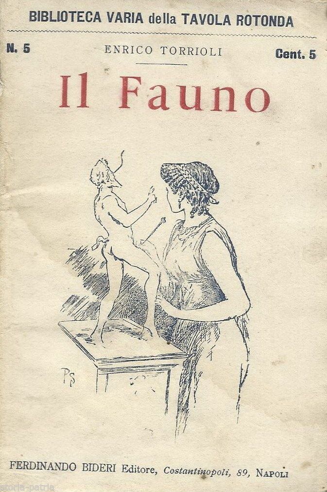 Il Fauno Di E. Torrioli, Bideri Napoli 1892, Edizione Rara
