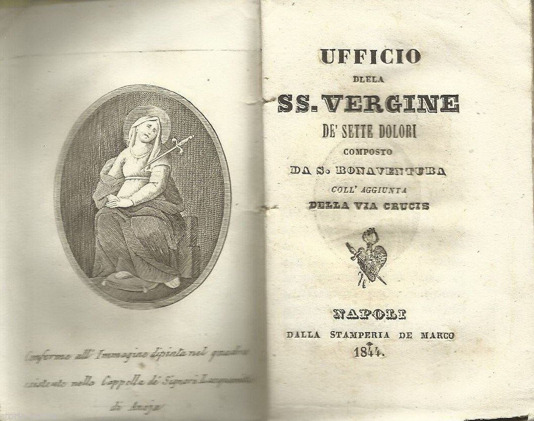 Ufficio Della Vergine Dei Sette Dolori, S. Bonaventura, Napoli 1844