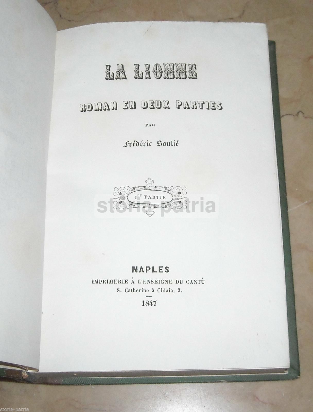 La Lionne Di Frédéric Soulié, Napoli 1847, Due Volumi In Francese
