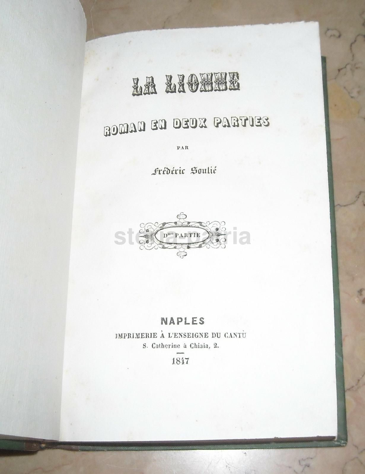 La Lionne Di Frédéric Soulié, Napoli 1847, Due Volumi In Francese