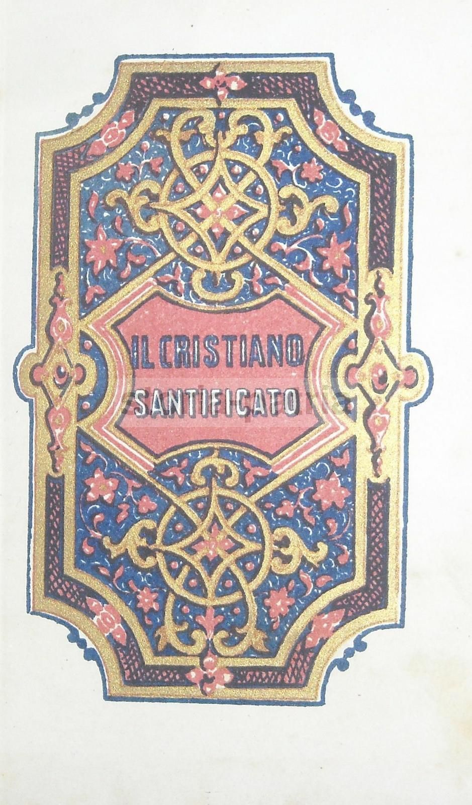 Il Cristiano Santificato. Ripamonti, Milano. Fine '800. Legatura In Velluto