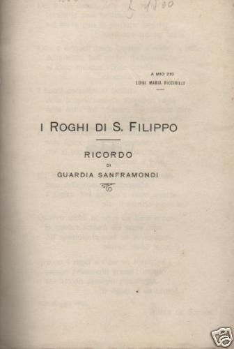 I Roghi Di S. Filippo. Ricordo Di Guardia Sanframondi. Adele De Simone, 1903